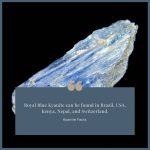 Where is royal blue kyanite found.